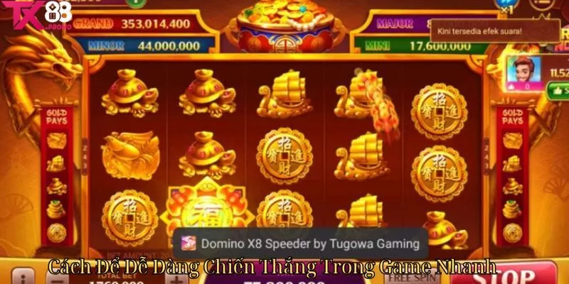 Cách Để Dễ Dàng Chiến Thắng Trong Game Nhanh Cách Để Dễ Dàng Chiến Thắng Trong Game Nhanh